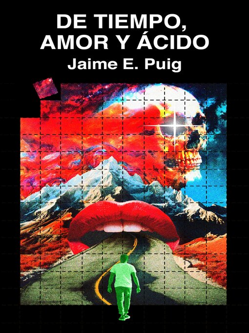 Cover image for De tiempo, amor y ácido